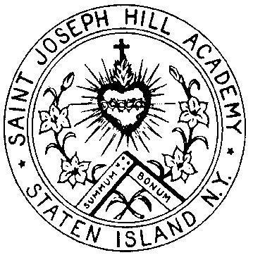 St. Joseph Hill Academy History Pride Tradition A college preparatory school educating young women for over 75 years.