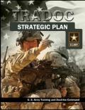 2013 The Army Training Strategy 2012 Army Strategic Planning Guidance Army Doctrine 2015.