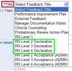 The Manager will now enter a feedback entry into the employee file and will click the relevant declaration level.