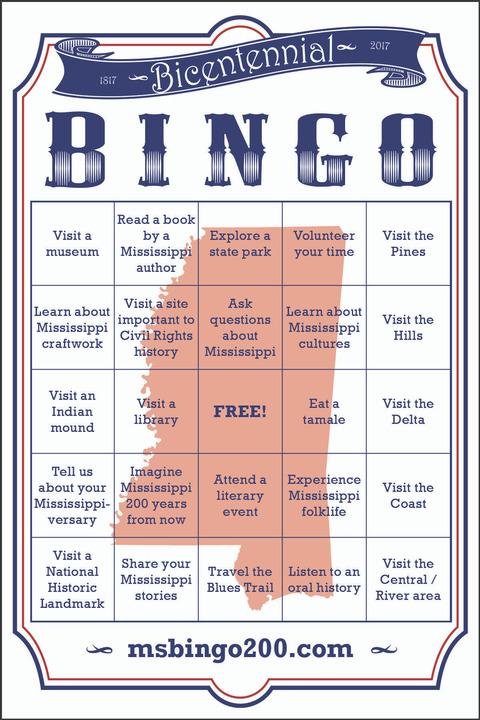 The Bicentennial Bingo card itself contains activities to accomplish throughout this bicentennial year on each of the traditional bingo squares--fun Mississippi-based things like eat a tamale, visit