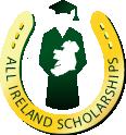 All Ireland Scholarships Scheme 2017 Introduction Number of Scholarships Eligibility Requirements Identification Selection Scholarship Offers Conditions attaching to Scholarship