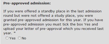 3.3 The tab Choice of education programme step 13 Pre-approved admission Here you must inform whether or not you have been granted pre-approval from last year.