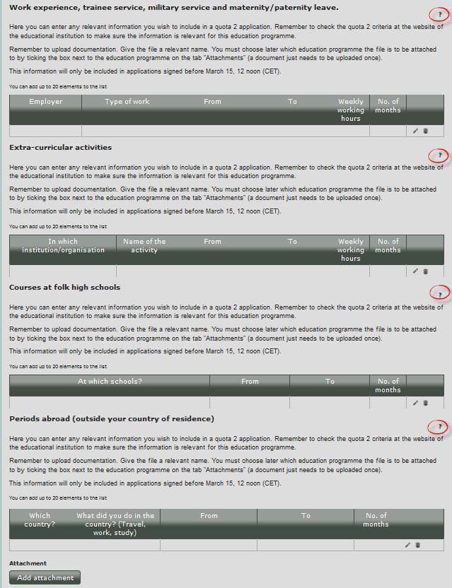 3.3 The tab Choice of education programme 3.3.4 Quota 2 activities step 16 Remaining fields in an application are only relevant to quota 2.