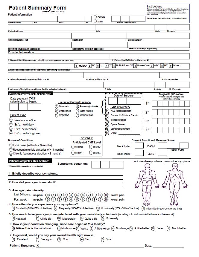 Patient Summary Form (PSF-750) The Patient Summary Form is used by providers to document the status of the patient and the need for services.