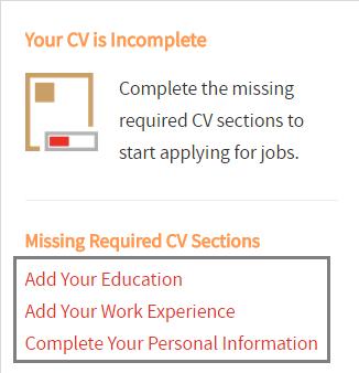 Further, to guide you which sections still are incomplete, the side-box on the right lists them out for you under Missing Required CV Section.
