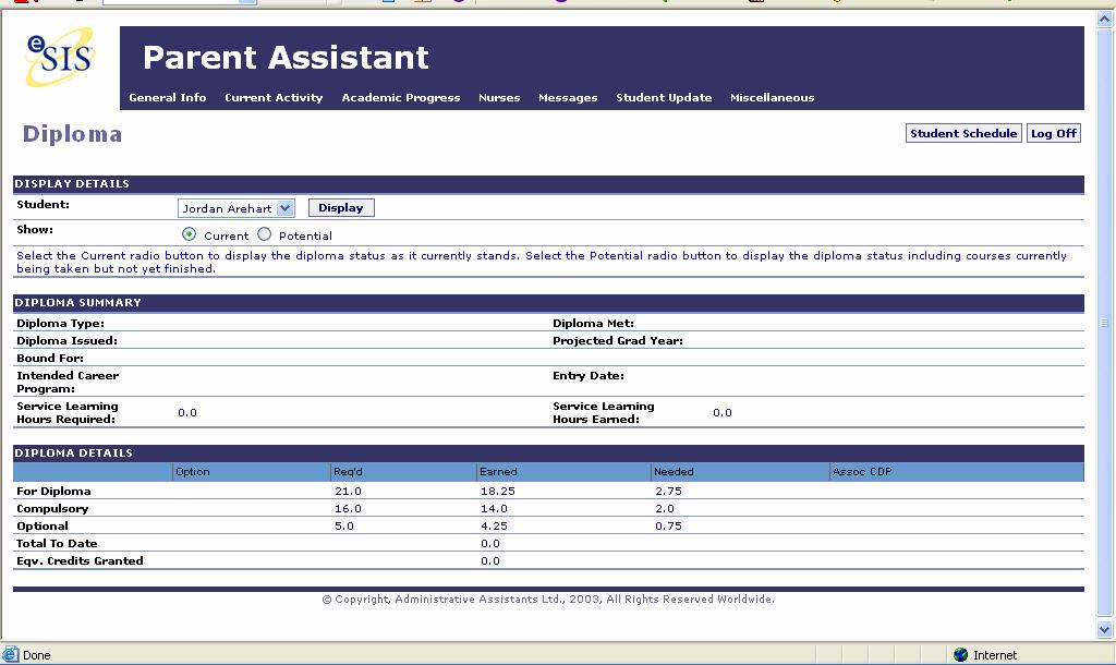 Academic Progress continued Diploma Navigation: Academic Progress Menu > Diploma Submenu Description: View the diploma summary and detail information.