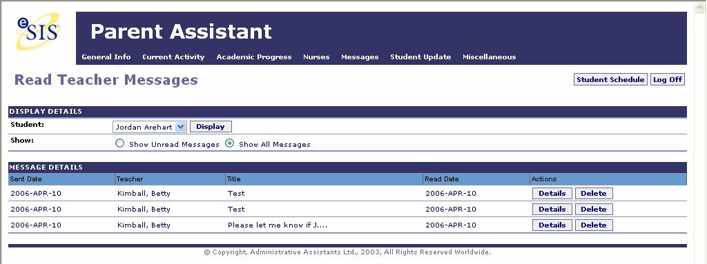 MESSAGES Read Teacher Messages Navigation: Messages Menu > Read Teacher Messages Submenu Description: View and read all messages from teachers.