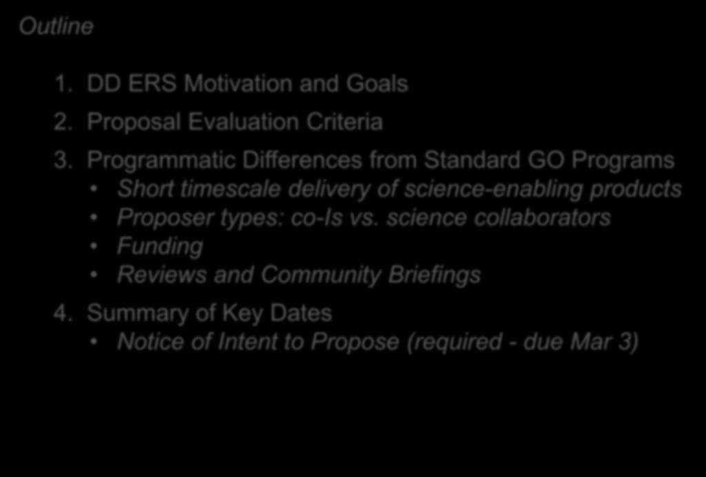 Outline 1. DD ERS Motivation and Goals 2. Proposal Evaluation Criteria 3.