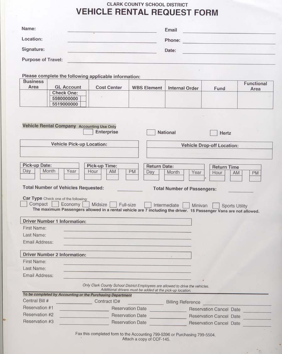 6.3 Out of District Travel Request Vehicle Rental Request Form Obtain approval for rental from GCW Complete form Fax to AA for verification/approval GCW Fax to