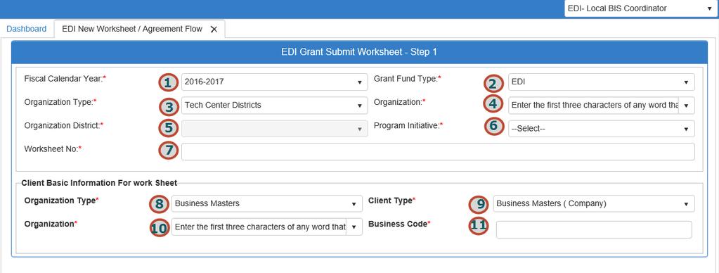 Star ng a New Worksheet Step 7. Complete the EDI Grant Fund Worksheets List form. The tagged numbers on the screen shot correspond to the instruction steps below.