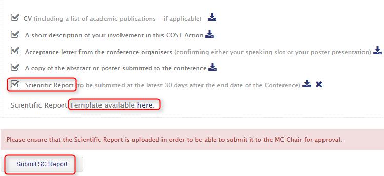 3.4 ITC Conference Grants grantee uploads the scientific report 1 day and 15 days after the end of the participation in the conference, the grantee receives a reminder to upload the scientific report.