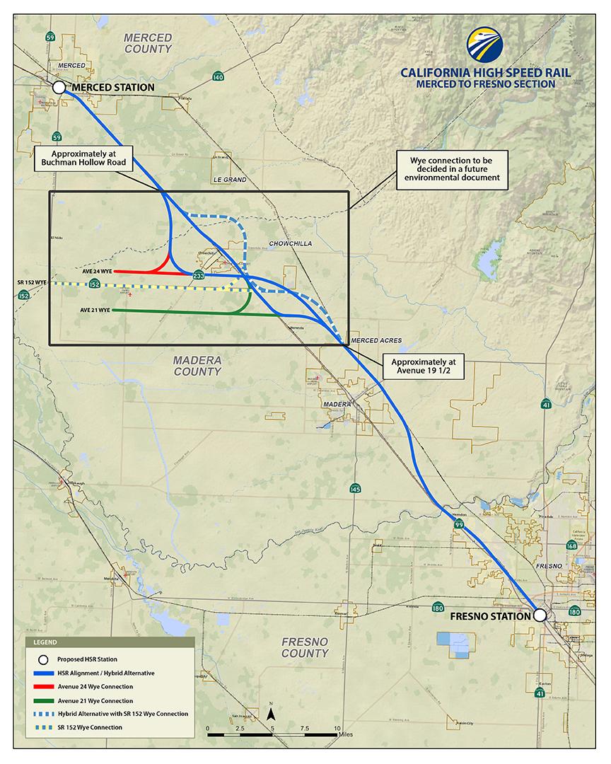 MERCED TO FRESNO PROJECT SECTION 65 Mile Route Board Approved Hybrid Alternative May 2012 Federal Railroad