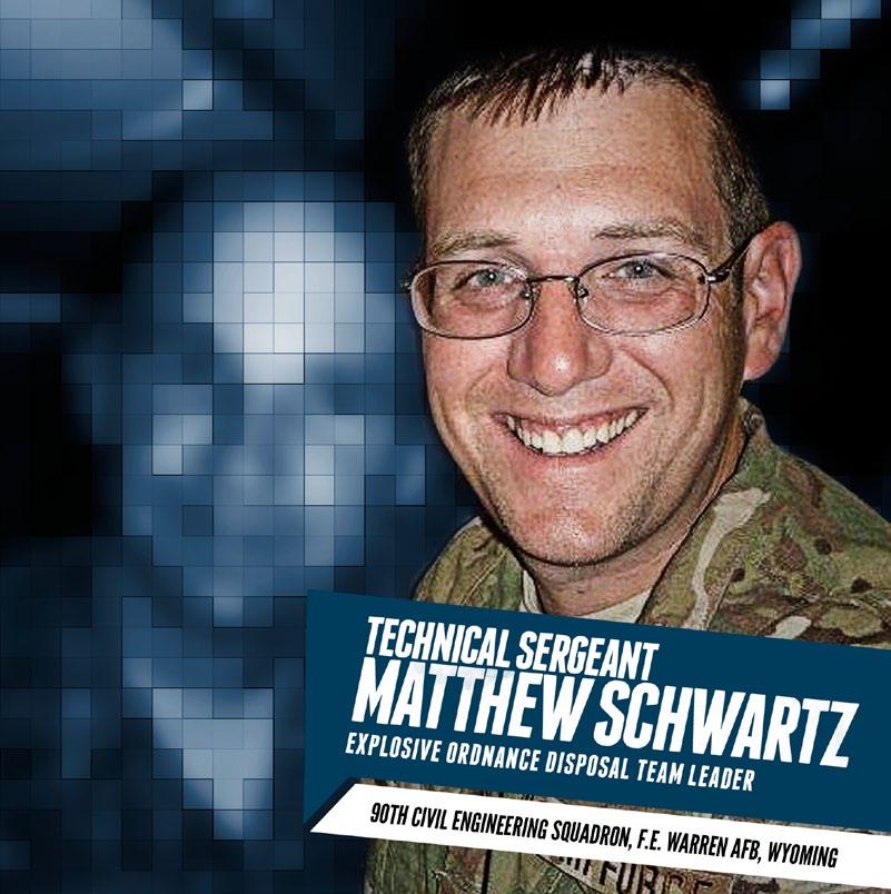Technical Sergeant Matthew Schwartz was an explosive ordnance disposal (EOD) team leader embedded with an Army route clearance platoon supporting a Joint combat operation in Afghanistan.