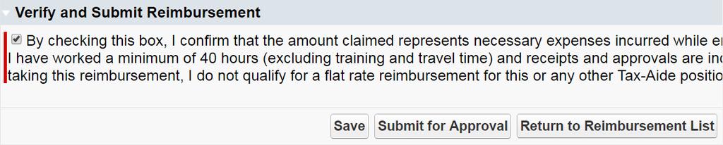 Reimbursements: Submit a Flat Rate Reimbursement 6. Click Submit for Approval. To manage your expenses, click Return to Reimbursement List button.