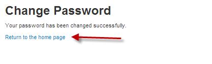 2) You will then be prompted to change your password 3) Type in your current password and then your new password (minimum length is 7 characters) reconfirm your new password and click on the Change