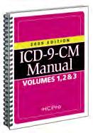 Participants will also receive the latest updates and code changes for ICD-9-CM in 2010, as well as an introduction to ICD-10-CM.