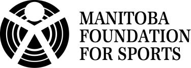 SPORT MANITOBA PROVINCIAL PROGRAMS AND GRANTS MANITOBA FOUNDATION FOR SPORTS SCHOLARSHIP PROGRAM OVERVIEW: The Manitoba Foundation for Sports scholarship program administered by Sport Manitoba was