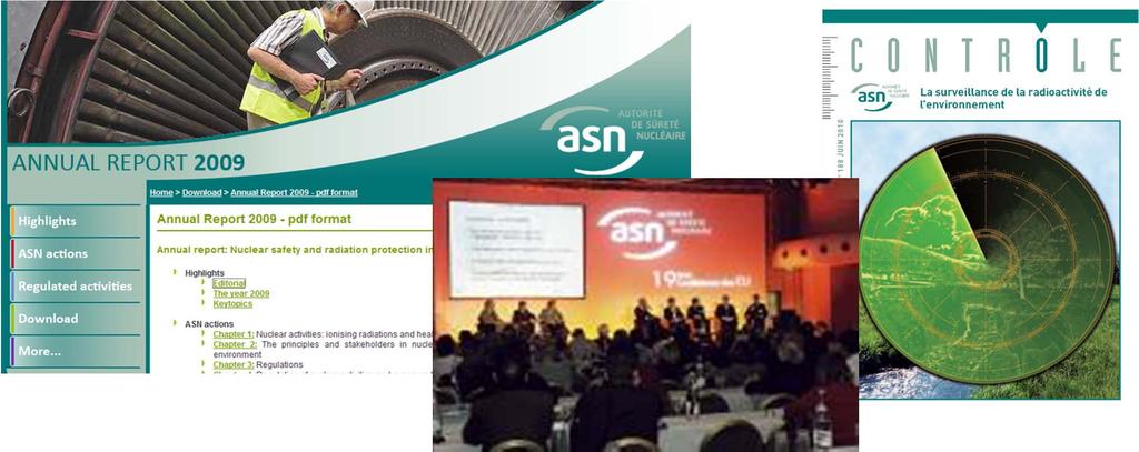 Transparency Transparency: One of ASN s Main Responsibilities Implementation of specific communication tools (website, Contrôle