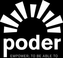 Frequently Asked Questions Students: 1. When will the Poder program be offered again? We plan to offer the Poder program every fall and spring semester through December 20