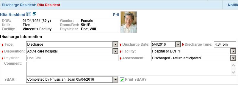 Linking the SBAR to a Discharge Event Step 1. From the Discharge Resident page, choose the desired SBAR from the SBAR drop-down.