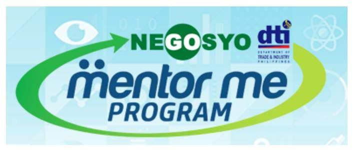 Mentor ME program aims to help micro and small enterprises scale up their businesses thru coaching and mentoring by business owners and practitioners on different functional areas of entrepreneurship