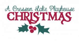 of their own. Cresson Lake Playhouse Holiday Production of A Cresson Cabaret Friday, 7:30 p.m.