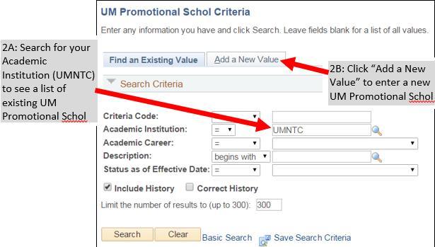 Entering Scholarship Demographic and Academic Criteria Sets: Home > Financial Aid > UM Promotional Scholarships > UM Promotional Schol Criteria To set up an UM Promotional Schol Criteria set: 1.