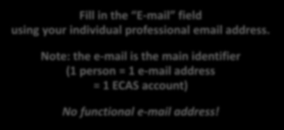 Note: the e-mail is the main identifier (1