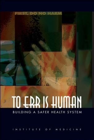 To Err is Human - 1999 Linda T. Kohn, Janet M. Corrigan, and Molla S.