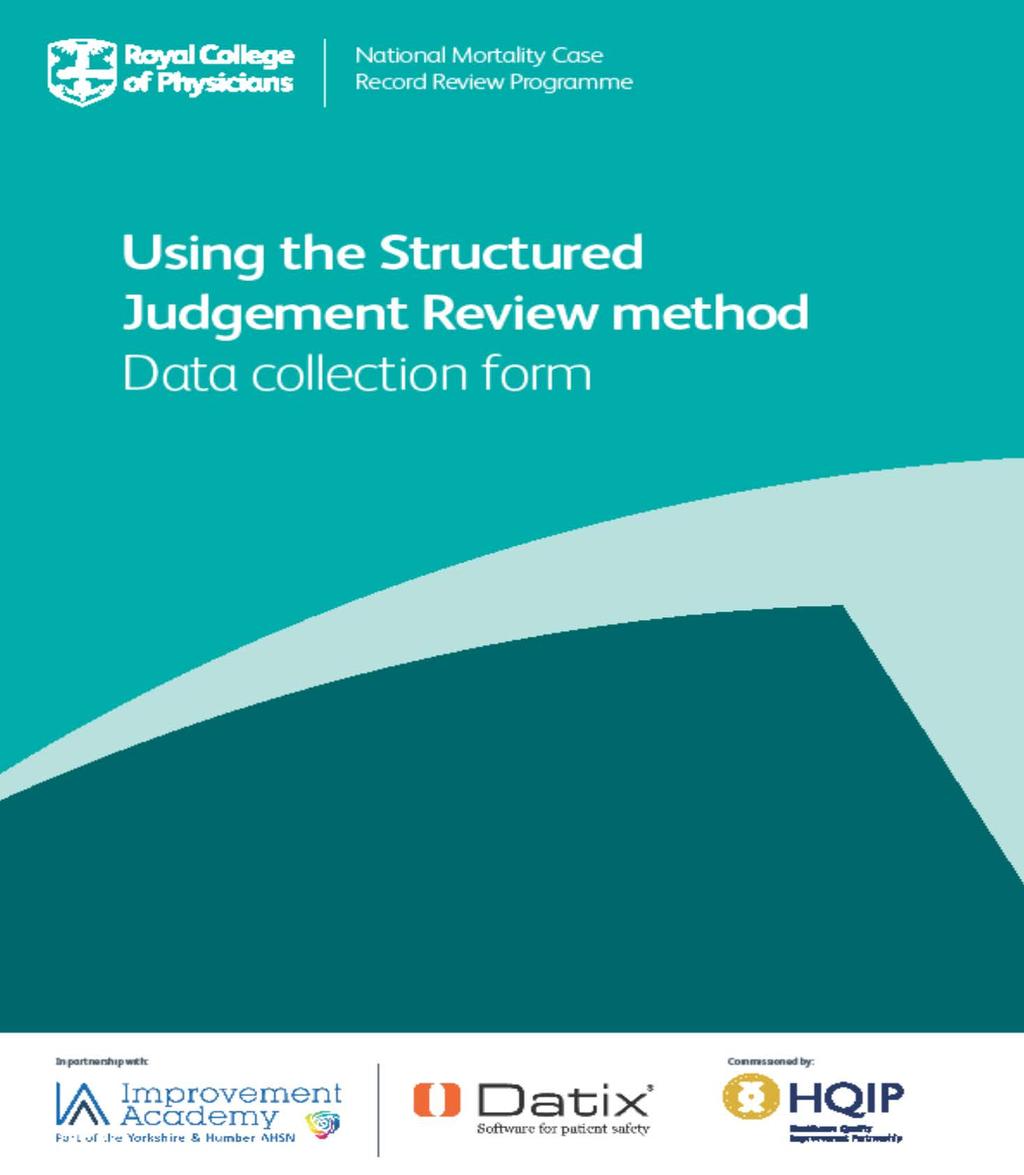 Form 2 Using the Structured Judgement Review method: data