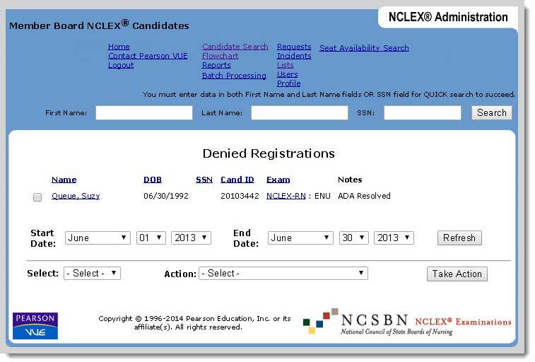 3. Click the Refresh button. Denied registrations for the date range you selected are displayed.