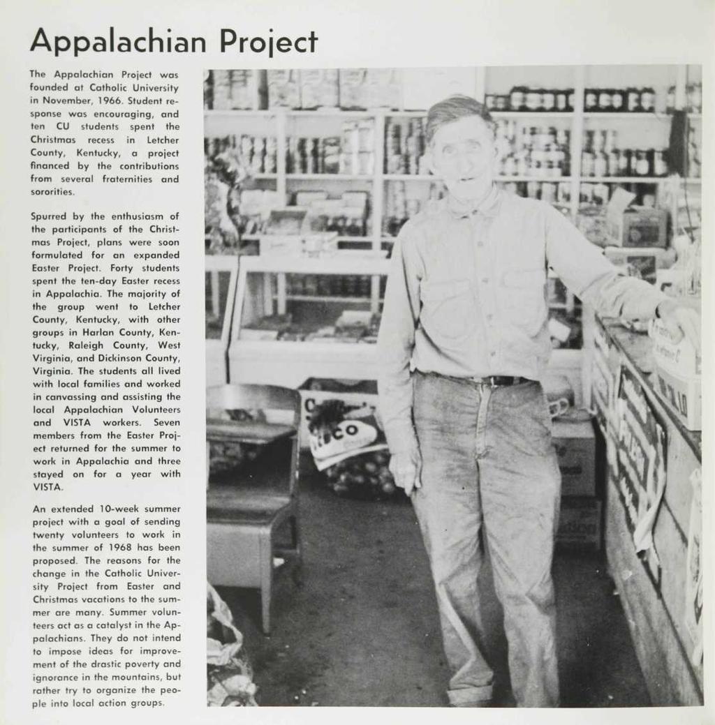 Appalachian Project The Appalachian Project was founcjed at Catholic University in November, 1966.