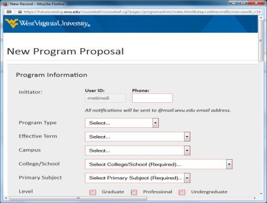 . Required fields are surrounded in red. 4. Select the Program Type you would like to propose.