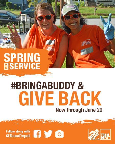 Spring Into Service 2017 [ March 20 - June 20 ] Increase first-time associate volunteer participation - #BringABuddy @TeamDepot Districts with the highest percentage of firsttime volunteers at a