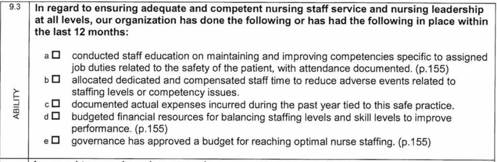 9.3 Ability to ensure adequate and competent nursing staff service and nursing leadership at all levels Examples of Evidence for 9.3: 1.