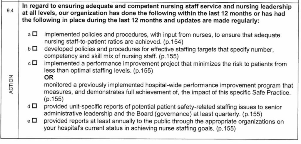 9.4 Action to ensure adequate and competent nursing staff service and nursing leadership at all levels Examples of Evidence for 9.4: 1.