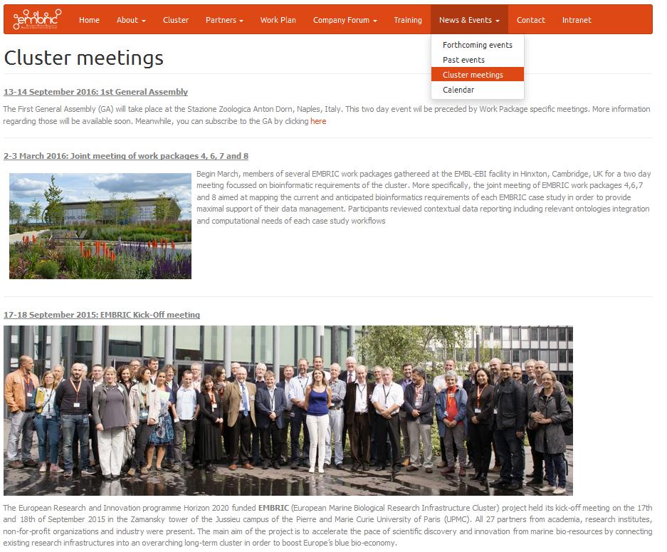 H2020-GRANT NO 654008 EMBRIC 2.2.7 News & events The News and events page will display forthcoming events, past events, cluster meetings and a calendar that will be regularly updated by the