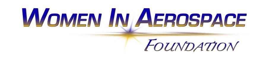 Scholarship Program Goal Women in Aerospace Foundation, Inc.