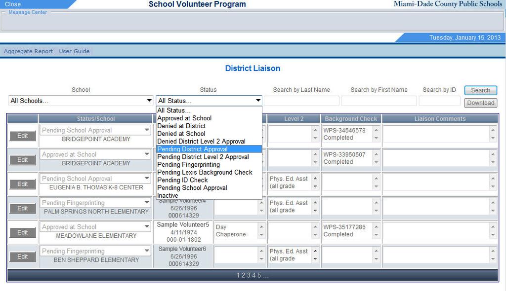 If you hover over the Background Check field, the background check Approve/Deny Volunteer Applicants date will display.
