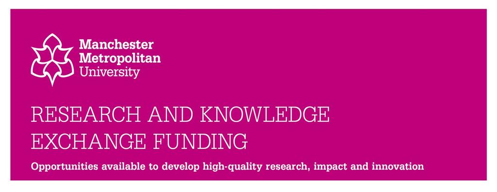 Research(er) Development Fund 2017/18 The Research(er) Development Fund aims to grow Manchester Met s researchers and research capability by providing: 1.