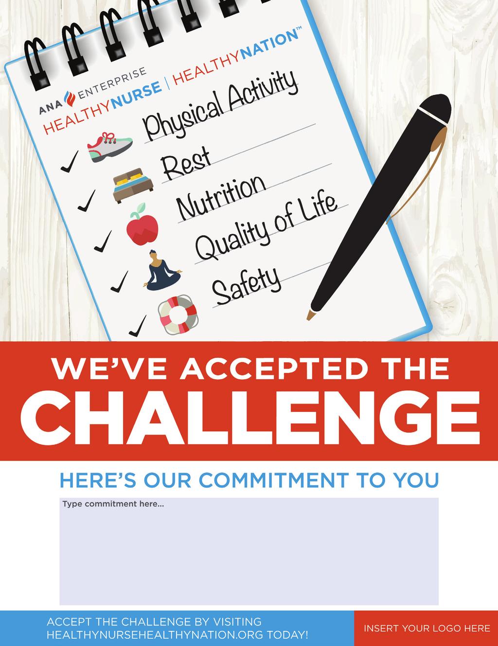 COMMITMENT FLYER Personalize this 8 x 11 flyer with your organization s Healthy Nurse, Healthy