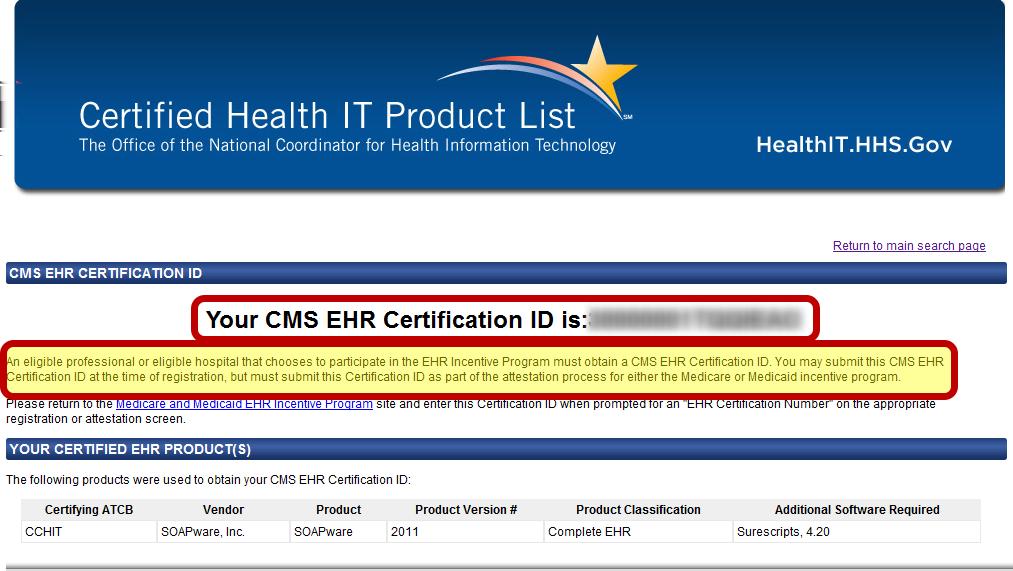 CMS Certification ID The CMS EHR Certification