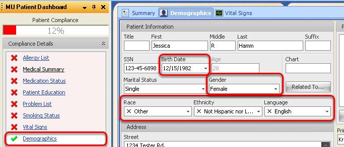 (b) (c) (d) (e) Gender Race Ethnicity Date of birth Note: More than 50% of all unique patients seen by the eligible provider must have demographics recorded.