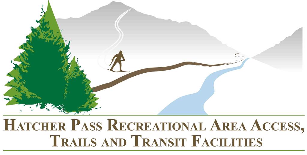 HATCHER PASS RECREATIONAL AREA ACCESS, TRAILS What is the purpose of this project?