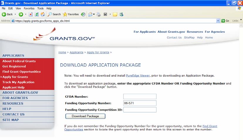 Downloading the Application From the screen with the APPLY FOR GRANT screen simply click on the link within STEP 1 Download a Grant Application Package and Instructions.