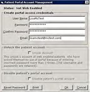 Note: The patient s first name and last name with no spaces is populated automatically in the User Name field. 6.