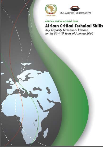 MOVING FORWARD Mapping the list of professional skill areas needed to achieve Agenda 2063 The ACBF survey on Critical Technical Skills (CTS) has proposed an indicative identified list of 106