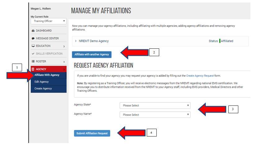 Agency Approval The agency's current Training Officer on file must approve your Training Officer affiliation/role request.