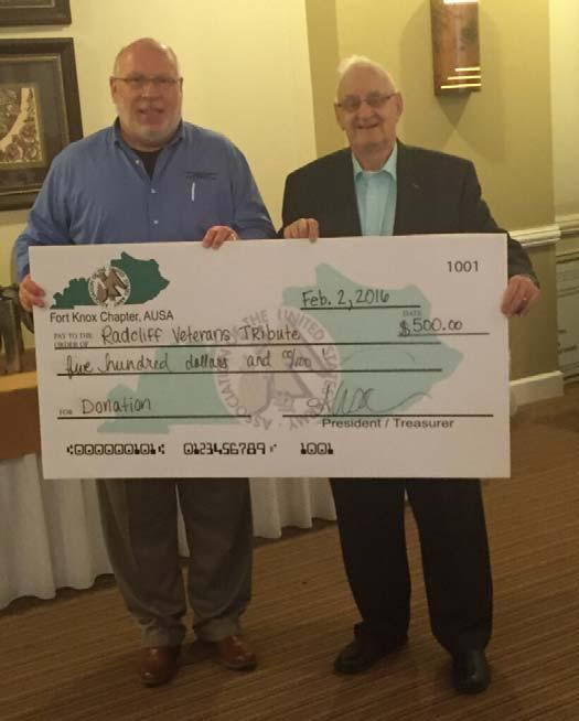 CHAPTER ACTIVITIES On February 2, 2016 chapter president Rick Bennett presented a $500 check to Clint Meshew representing the Radcliff Veterans Tribute.