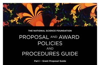 NSF Grant Proposal Guide The National Science Foundation Proposal and Award Policies and Procedures Guide 01-16 Current version is